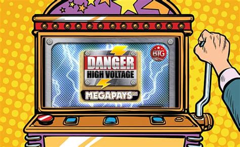 danger high voltage slot casino
